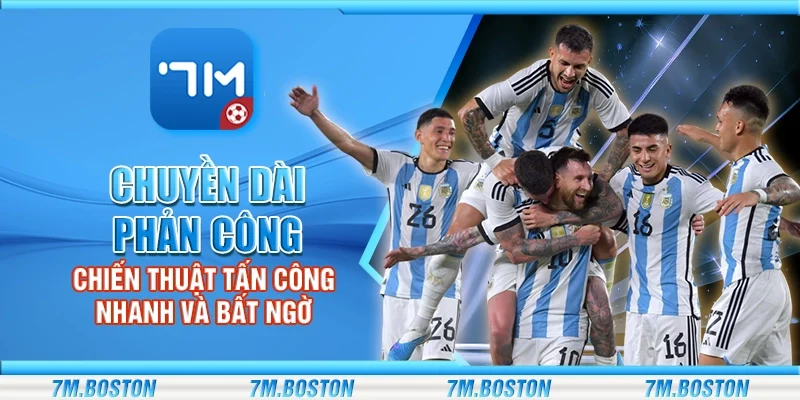 Chuyền Dài Phản Công - Chiến Thuật Tấn Công Nhanh Và Bất Ngờ