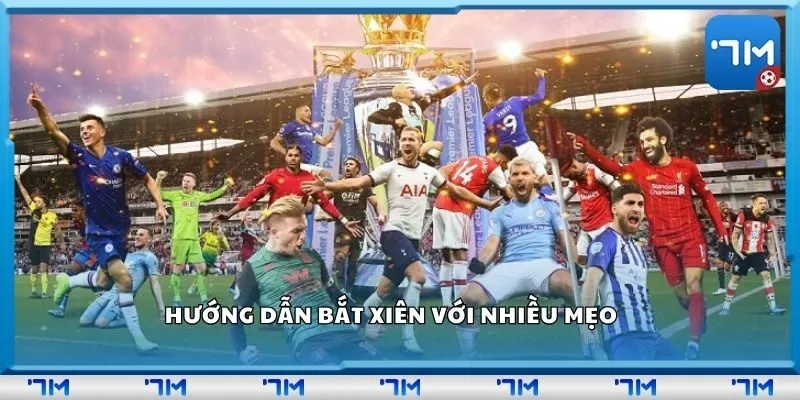 Hướng dẫn bắt xiên với nhiều mẹo