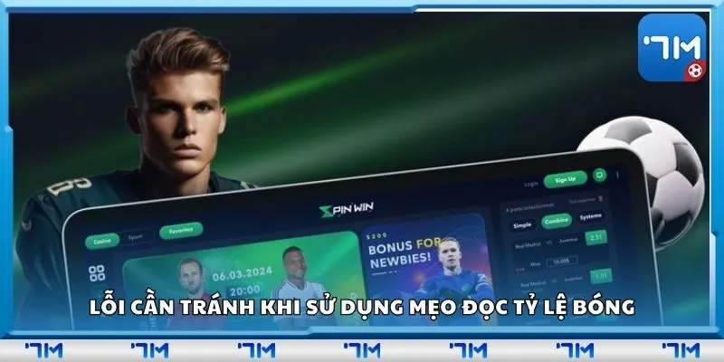 Lỗi cần tránh khi sử dụng mẹo đọc tỷ lệ bóng